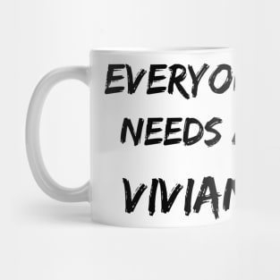 Vivian Name Design Everyone Needs A Vivian Mug